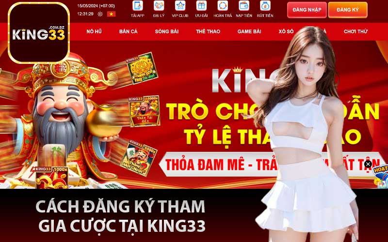 Cách đăng ký tham gia cược tại King33