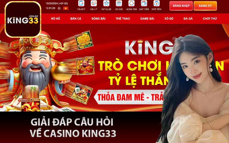 Giải đáp câu hỏi về casino King33