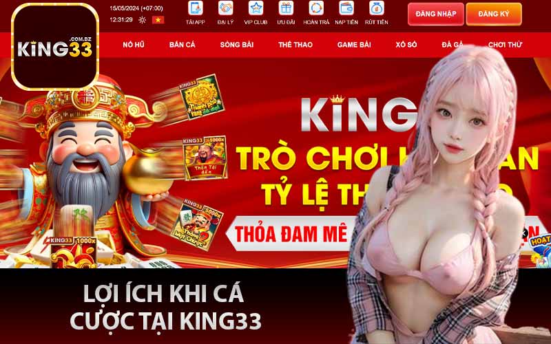 Lợi ích khi cá cược tại King33