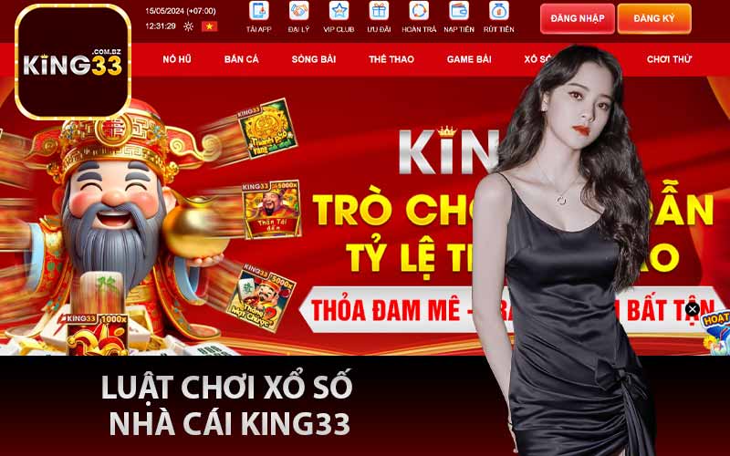 Luật chơi xổ số nhà cái King33