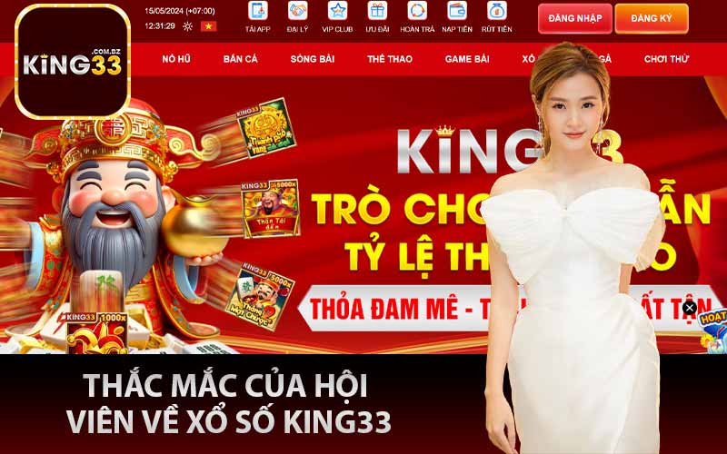 Thắc mắc của hội viên về xổ số King33